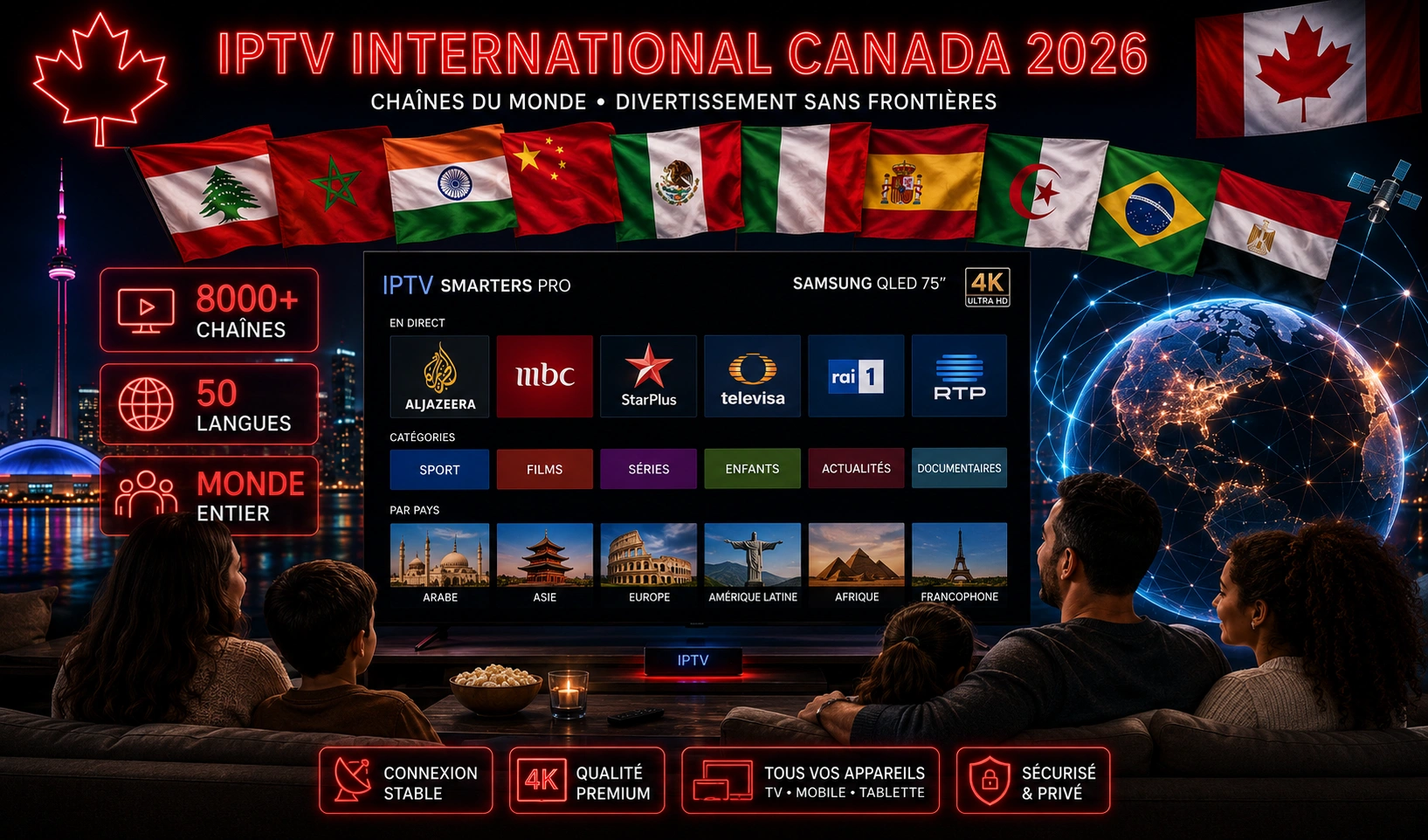 IPTV International Canada 2026 - 8000 chaînes monde Arabe Asiatique Latino Européen Africain multilingue 50 langues MBC Al Jazeera