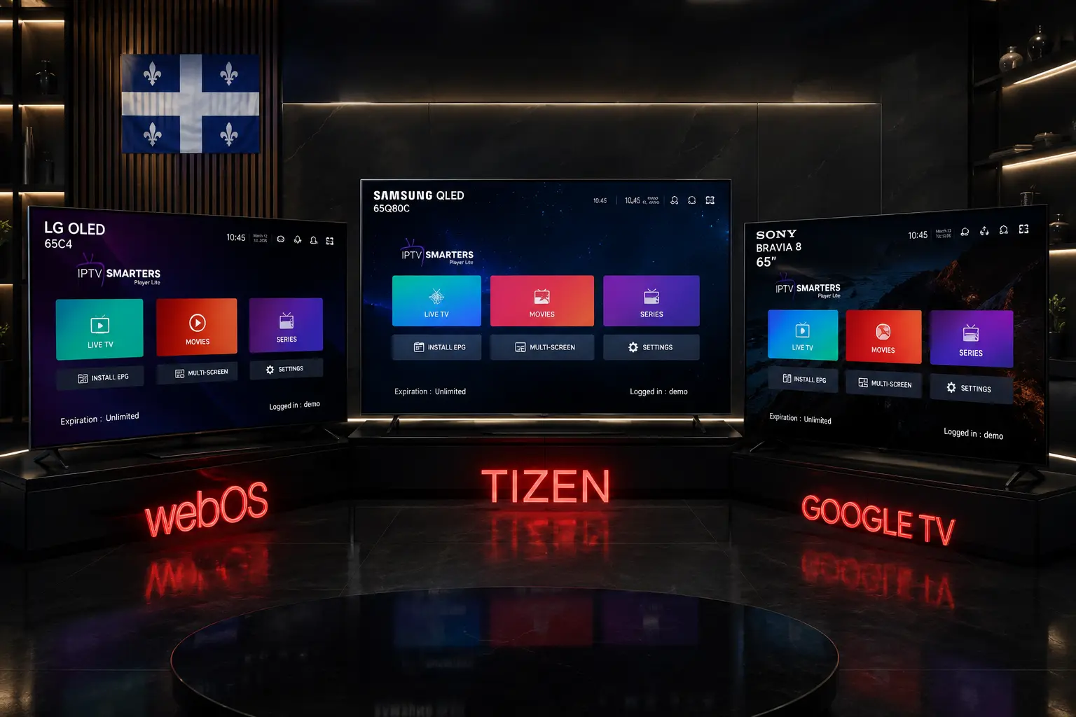 IPTV Smart TV Canada 2026 - Configuration Samsung Tizen LG webOS Sony Google TV Hisense TCL chaînes premium 4K HDR streaming Québec